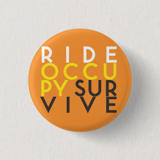 Badge Rond 2,50 Cm Le TOUR OCCUPENT SURVIVENT au bouton