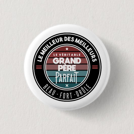 Badge Rond 2,50 Cm Le vrai grand père (Devant)