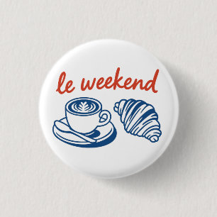 Badge Rond 2,50 Cm le week-end français