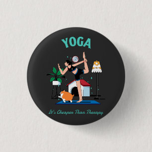Badge Rond 2,50 Cm Le Yoga Est Moin Cher Que La Thérapie