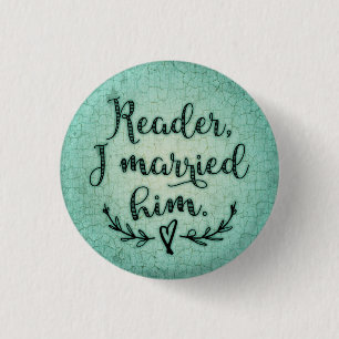 Badge Rond 2,50 Cm Lecteur de Jane Eyre je l'ai épousé