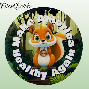 Badge Rond 2,50 Cm L'écureuil rend l'Amérique saine et De l'environne
