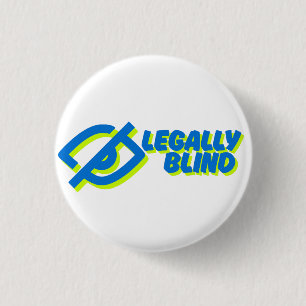 Badge Rond 2,50 Cm Légalement Aveugle - blanc
