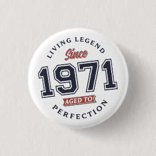 Badge Rond 2,50 Cm Légende vivante 1971 Âgé à la perfection