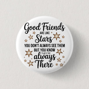 Badge Rond 2,50 Cm Les bons amis sont comme des étoiles Citation Insp