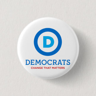 Badge Rond 2,50 Cm Les Démocrates Changent D'Importance