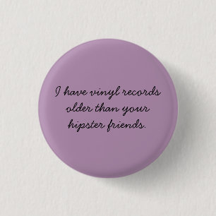 Badge Rond 2,50 Cm les disques vinyle sont frais