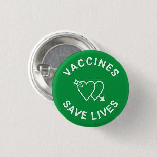 Badge Rond 2,50 Cm Les vaccins sauvent des vies vert blanc coeurs mig