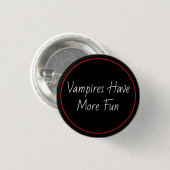 Badge Rond 2,50 Cm Les vampires s'amusent plus (Devant & derrière)