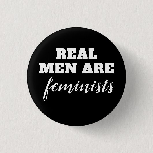 Badge Rond 2,50 Cm Les vrais hommes sont féministes (Devant)