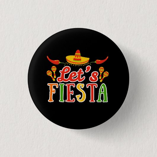 Badge Rond 2,50 Cm Let's Fiesta Cinco de Mayo (Devant)