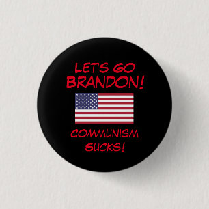 Badge Rond 2,50 Cm Let's Go Brandon! Communism Sucks! Button