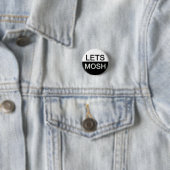 Badge Rond 2,50 Cm Lets mosh (En situation)