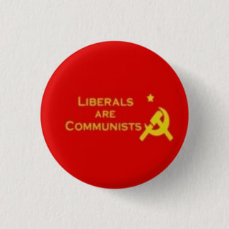 Badge Rond 2,50 Cm Liberals=Communists