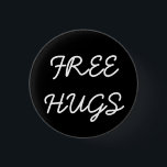 Badge Rond 2,50 Cm Libérez le bouton d'étreintes<br><div class="desc">Amour donnant les étreintes libres ? C'est le bouton parfait pour vous !</div>