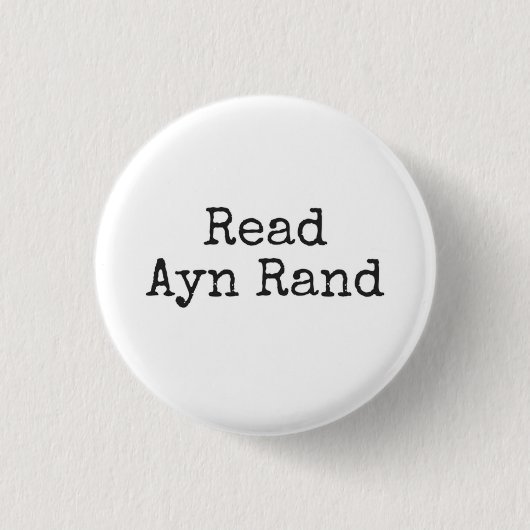 Badge Rond 2,50 Cm Lire Ayn Rand (Devant)