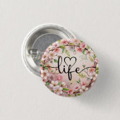 Badge Rond 2,50 Cm Love of life quote (Devant & derrière)