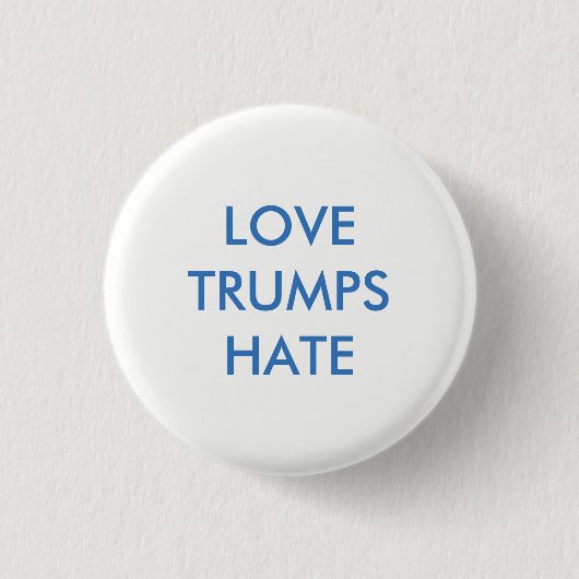 Badge Rond 2,50 Cm Love Trump Hate Pinback Bouton (Devant)