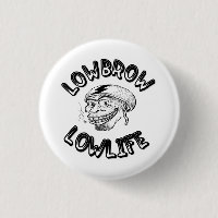 Lowlife peu intellectuel