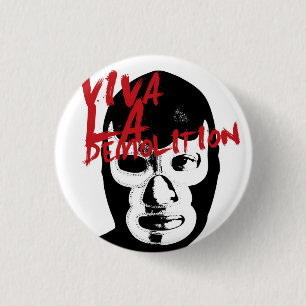 Badge Rond 2,50 Cm Lutte de démolition