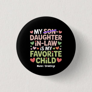 Badge Rond 2,50 Cm Ma Belle-Fille Est Mon Enfant Préféré