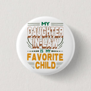 Badge Rond 2,50 Cm Ma Belle-Fille Est Mon Enfant Préféré