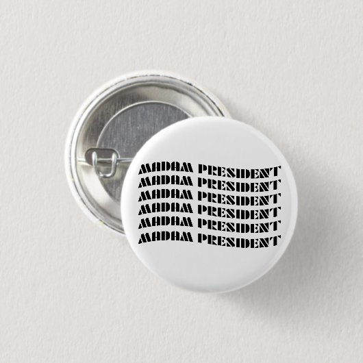 Badge Rond 2,50 Cm Madame la Présidente (Devant & derrière)