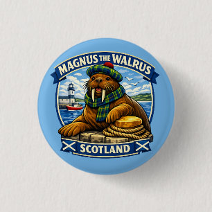 Badge Rond 2,50 Cm Magnus le Morse Écossophile au Bord de Mer Écosse