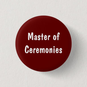 Badge Rond 2,50 Cm Maître des cérémonies
