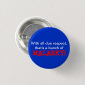 Badge Rond 2,50 Cm "Malarky ! "Bouton (Devant & derrière)