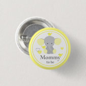 Badge Rond 2,50 Cm Maman à être bébé garçon fille douche éléphant (Devant & derrière)