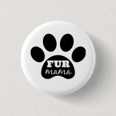 Badge Rond 2,50 Cm Maman Button de FOURRURE (Devant)