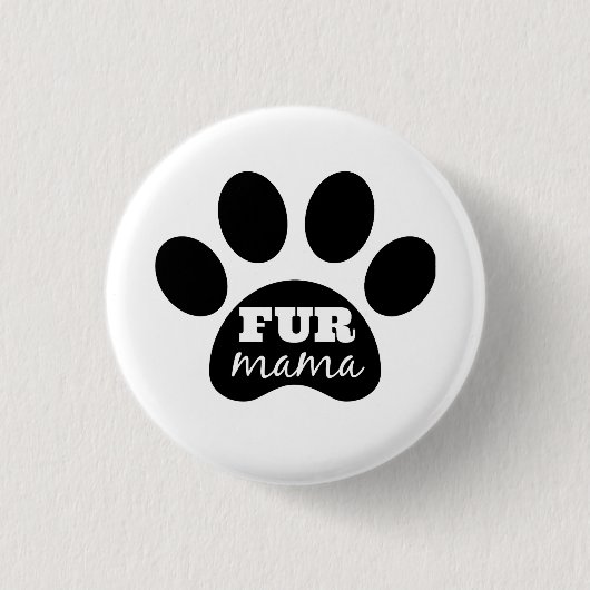 Badge Rond 2,50 Cm Maman Button de FOURRURE (Devant)