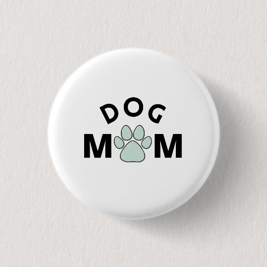 Badge Rond 2,50 Cm Maman de chien (Devant)