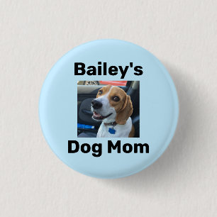 Badge Rond 2,50 Cm Maman de Chien Personnalisée