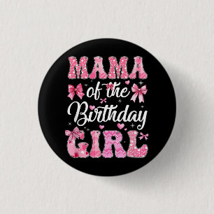 Badge Rond 2,50 Cm Maman De La Fille Anniversaire Famille Rose Coquet