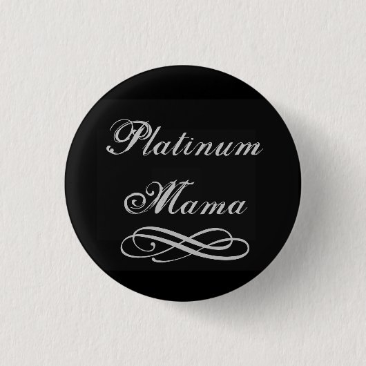 Badge Rond 2,50 Cm Maman de platine (Devant)