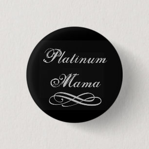 Badge Rond 2,50 Cm Maman de platine