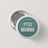 Badge Rond 2,50 Cm Maman de PTSD (Devant & derrière)