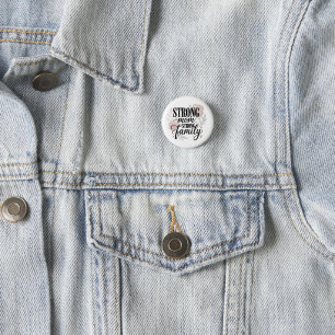Badge Rond 2,50 Cm Maman forte, famille forte, citation florale artis