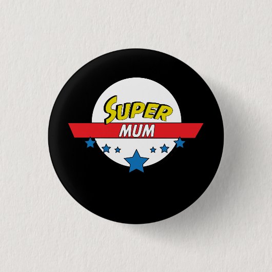 Badge Rond 2,50 Cm Maman superbe, #mum (Devant)
