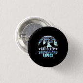 Badge Rond 2,50 Cm Manger Sleep Snowboard Répéter (Devant & derrière)