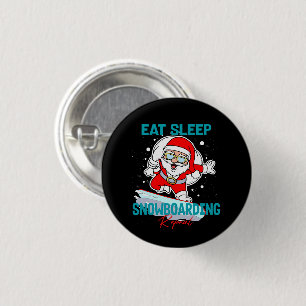 Badge Rond 2,50 Cm Mangez Sleep Snowboard Répétez le Cool de fête de
