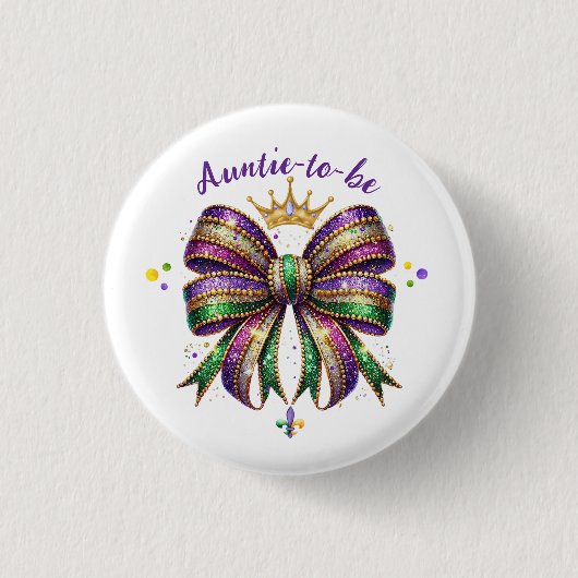 Badge Rond 2,50 Cm Mardi Gras Auntie-to-be (Devant)