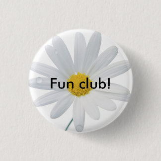 Badge Rond 2,50 Cm marguerite, club d'amusement !
