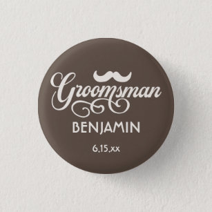 Badge Rond 2,50 Cm Mariage Groomsman Mustache Nom Date