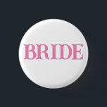 Badge Rond 2,50 Cm Mariée<br><div class="desc">Badge de mariée</div>