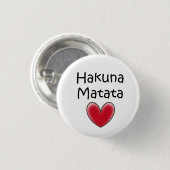 Badge Rond 2,50 Cm matata de hakuna (Devant & derrière)