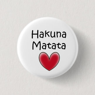 Badge Rond 2,50 Cm matata de hakuna