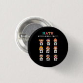 Badge Rond 2,50 Cm Math keeps you balanced (Devant & derrière)